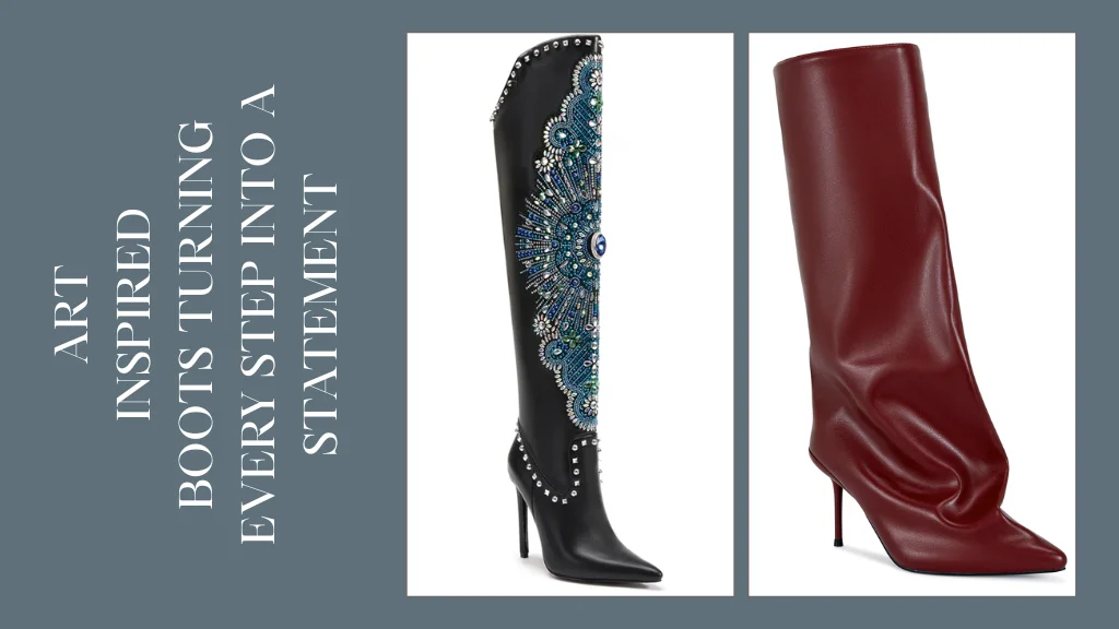 art inspired boots that turn every step into a statement fun, classy & fashion forward footwear you’ll love