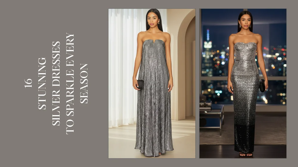 15 stunning silver dresses to sparkle in every season a complete guide to styling metallic glamour